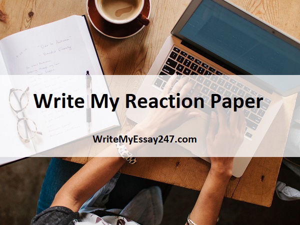 Write my reaction paper for me